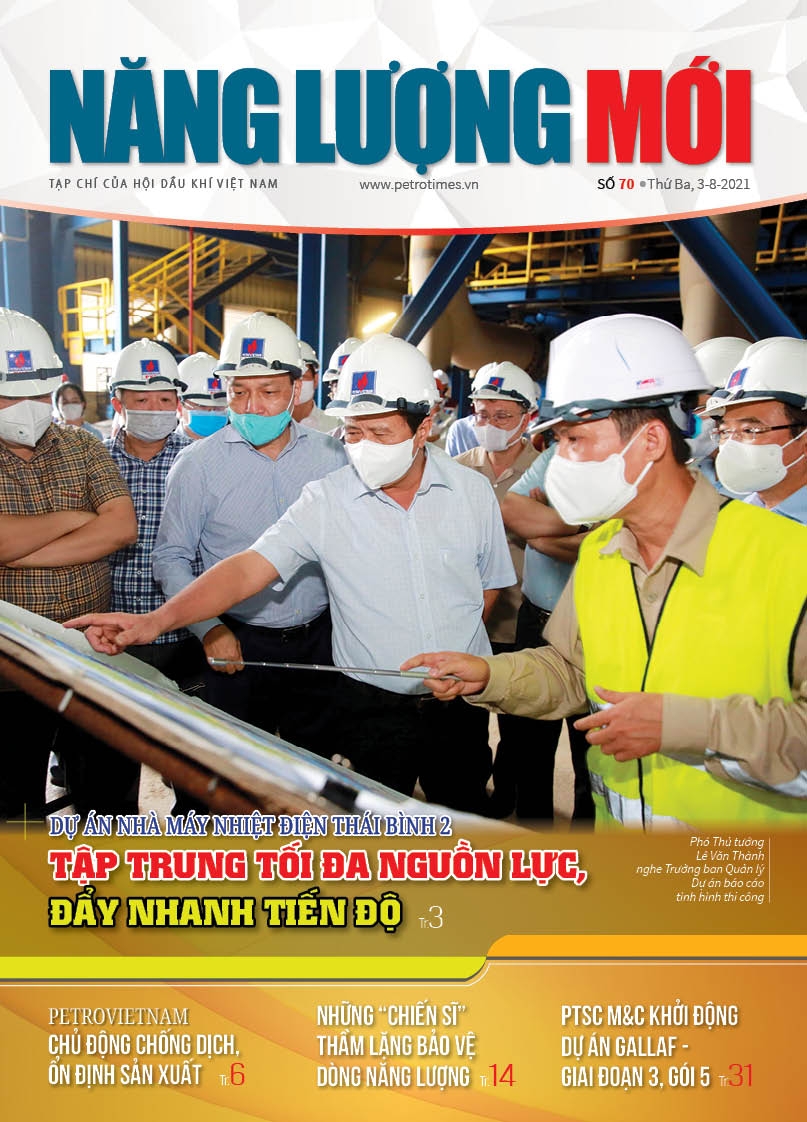 Đón đọc Tạp chí Năng lượng Mới số 70, phát hành thứ Ba ngày 3/8/2021