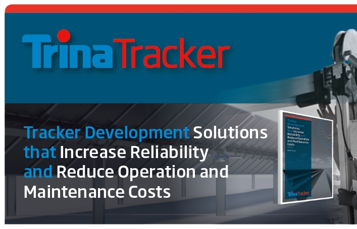TrinaTracker giới thiệu các cải tiến kỹ thuật làm tăng độ tin cậy của hệ thống Tracker, giảm chi phí vận hành và bảo trì