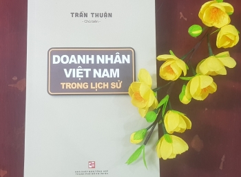 Ra mắt sách 'Doanh nhân Việt Nam trong lịch sử'